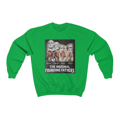 The Original Founding Fathers Crewneck Sweatshirt