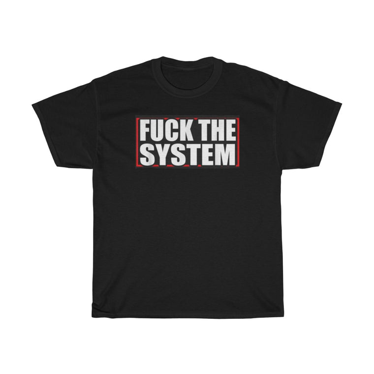 Fvck the System Cotton Tee