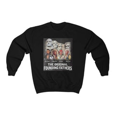 The Original Founding Fathers Crewneck Sweatshirt